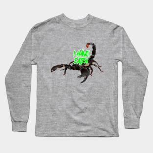 I have eaten SCORPION Long Sleeve T-Shirt